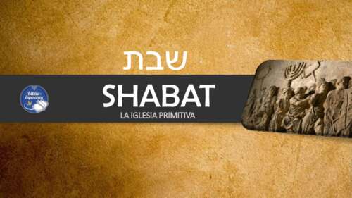 4 Shabat el Mandamiento Olvidado - Capítulo 3 - La Iglesia Primitiva