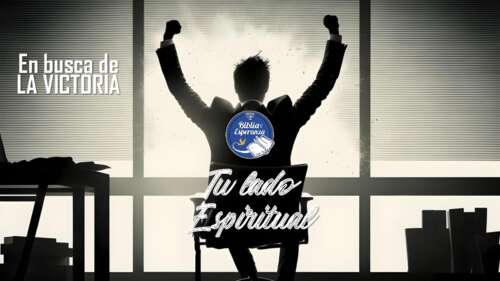 006 - Tu lado Espiritual - En busca de la Victoria