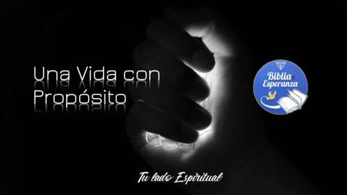 015 - Tu lado Espiritual - Una Vida con Propósito