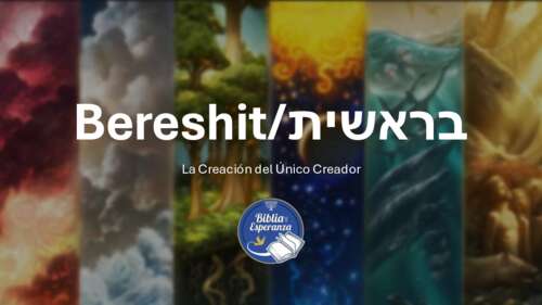 Bereshit - La Creación del Creador